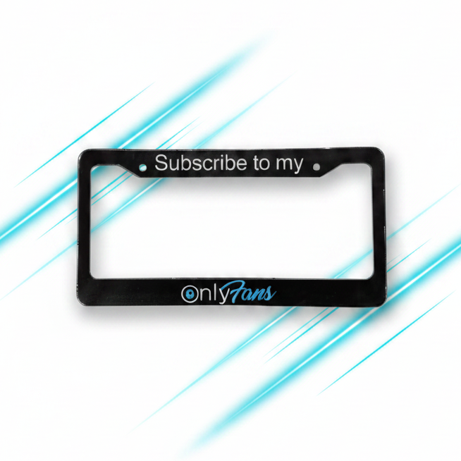 Subscribe to my OnlyFans License Plate Frame